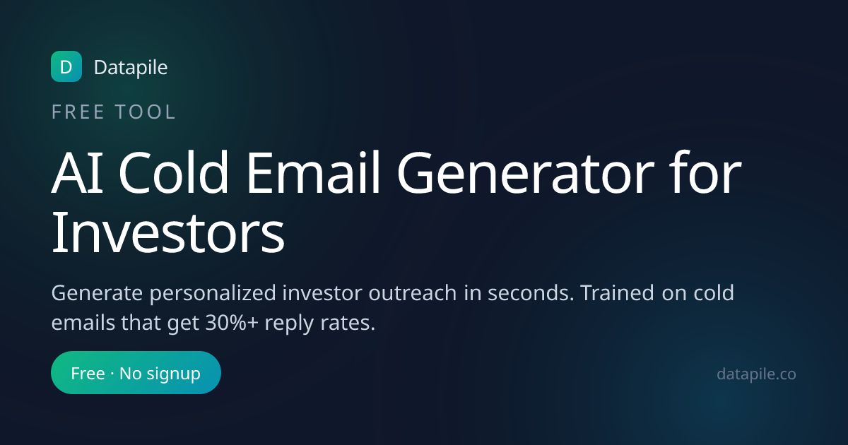 Free AI Cold Email Generator for Investors | Datapile